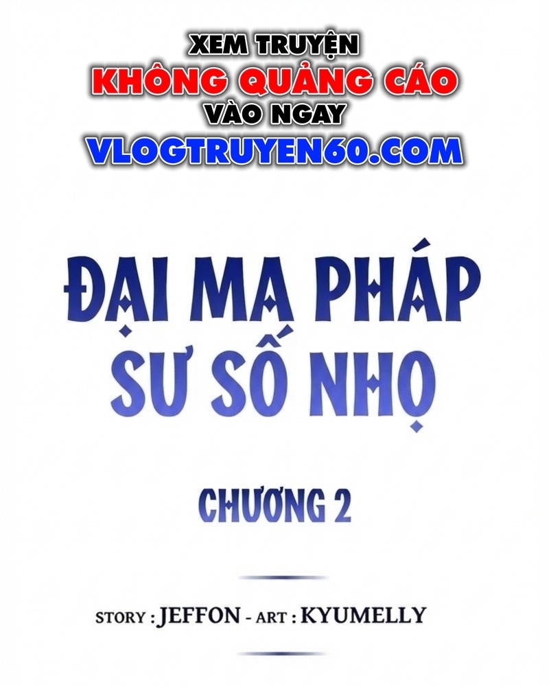 Pháp Sư Số Nhọ Chapter 2 - 1