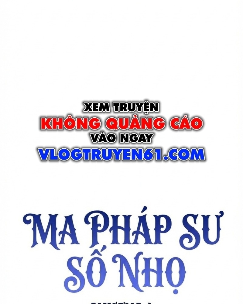 Pháp Sư Số Nhọ Chapter 4 - 59